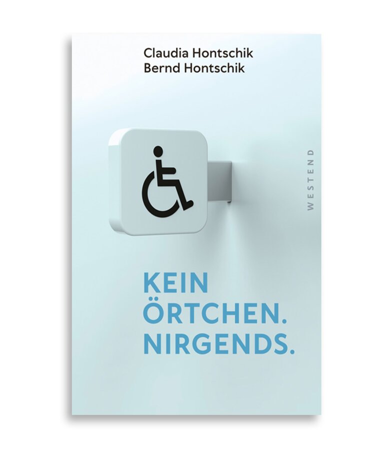 Buch von Claudia & Bernd Hontschik mit dem Titel "Kein Örtchen Nirgends"